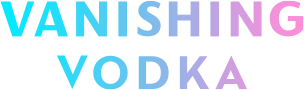 Vanishing Vodka